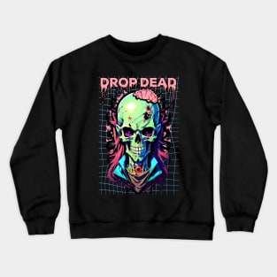 Drop Dead Zombie Brain Streetwear Style 2 Crewneck Sweatshirt